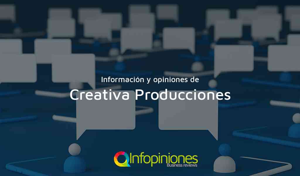 Información y opiniones sobre Creativa Producciones de Bogotá, D.C.